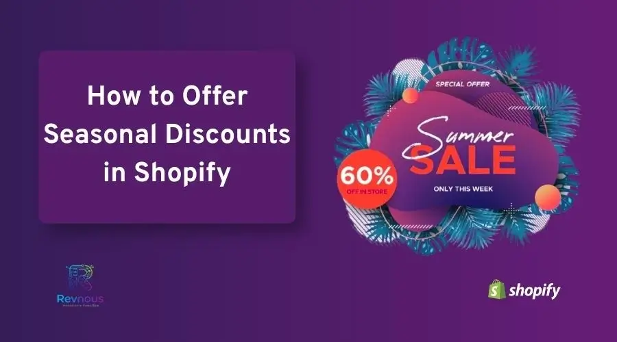 How to Offer Seasonal Discounts in Shopify That Boosts Holiday Sales